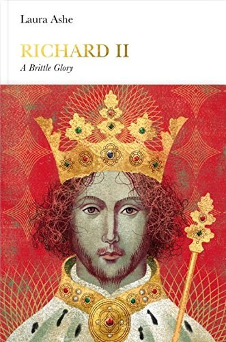 Richard II: A Brittle Glory